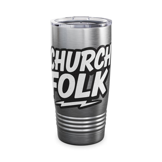 Church Folk 20oz Stainless Tumbler – Insulated Travel Cup